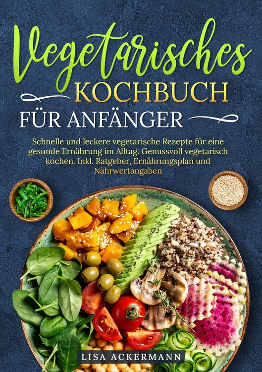 Produktbild: Vegetarisches Kochbuch f&uuml;r Anf&auml;nger