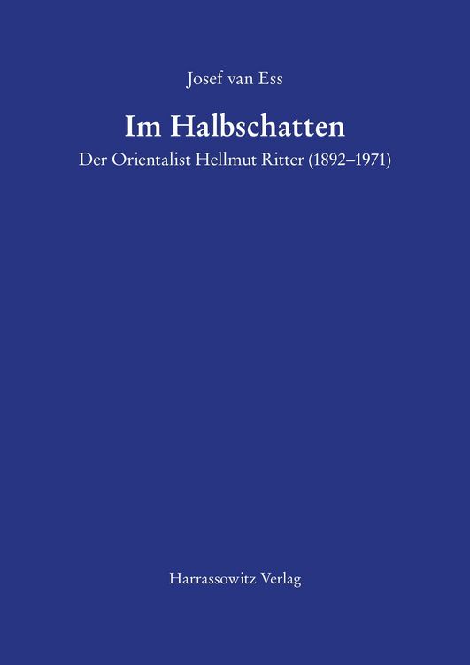 Produktbild: Im Halbschatten Der Orientalist Hellmut Ritter (1892-1971)