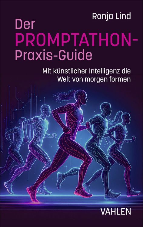 Produktbild: Der PROMPTATHON-Praxis-Guide