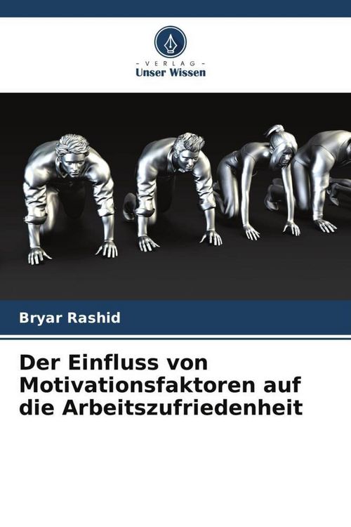 Produktbild: Der Einfluss von Motivationsfaktoren auf die Arbeitszufriedenheit