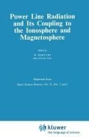 Produktbild: Power Line Radiation and Its Coupling to the Ionosphere and Magnetosphere
