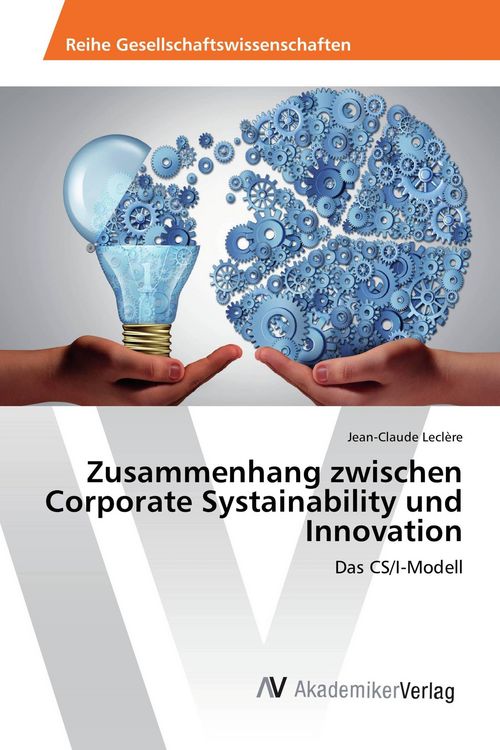 Produktbild: Zusammenhang zwischen Corporate Systainability und Innovation