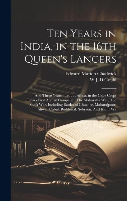 Produktbild: Ten Years in India, in the 16th Queen's Lancers