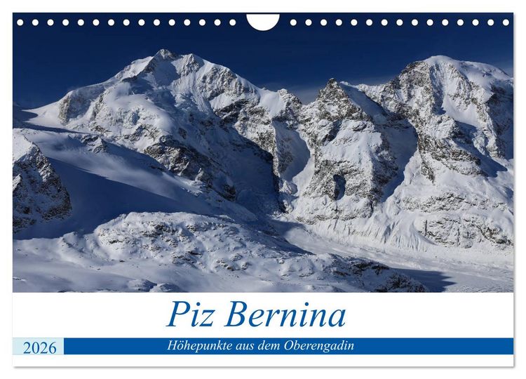Produktbild: Piz Bernina - H&ouml;hepunkte aus dem Oberengadin (Wandkalender 2026 DIN A4 quer), CALVENDO Monatskalender