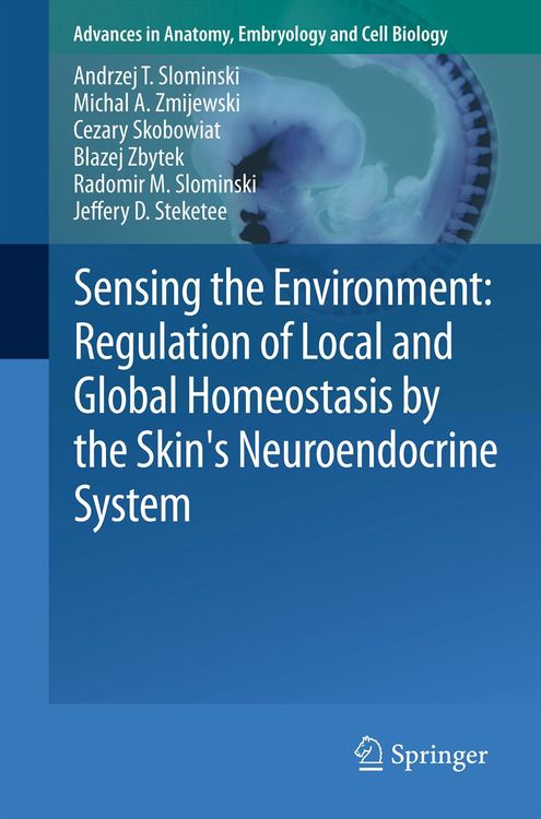 Produktbild: Sensing the Environment: Regulation of Local and Global Homeostasis by the Skin's Neuroendocrine System