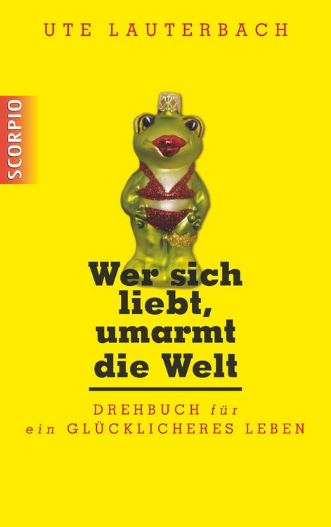 Produktbild: Wer sich liebt, umarmt die Welt
