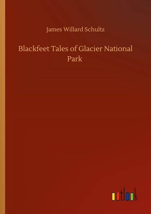 Produktbild: Blackfeet Tales of Glacier National Park