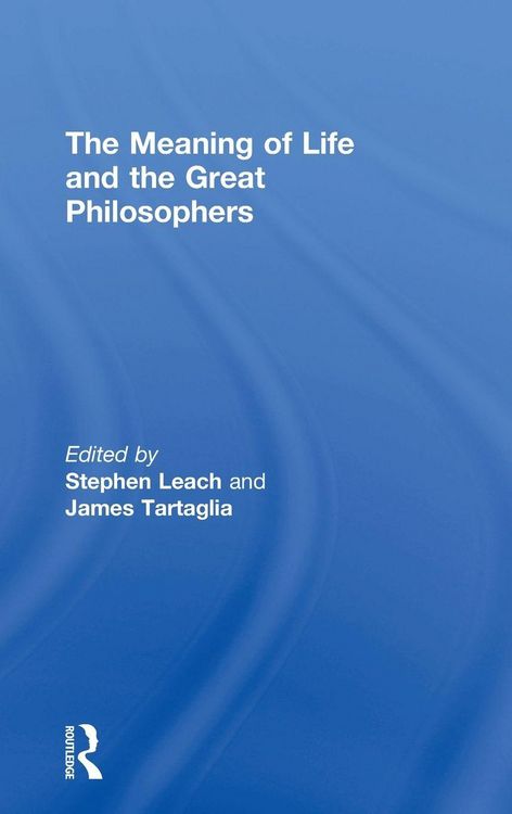 Produktbild: The Meaning of Life and the Great Philosophers
