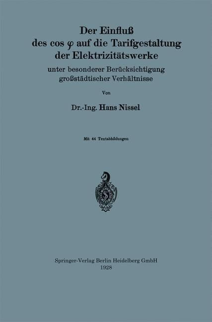Produktbild: Der Einflu&szlig; des cos f auf die Tarifgestaltung der Elektrizit&auml;tswerke