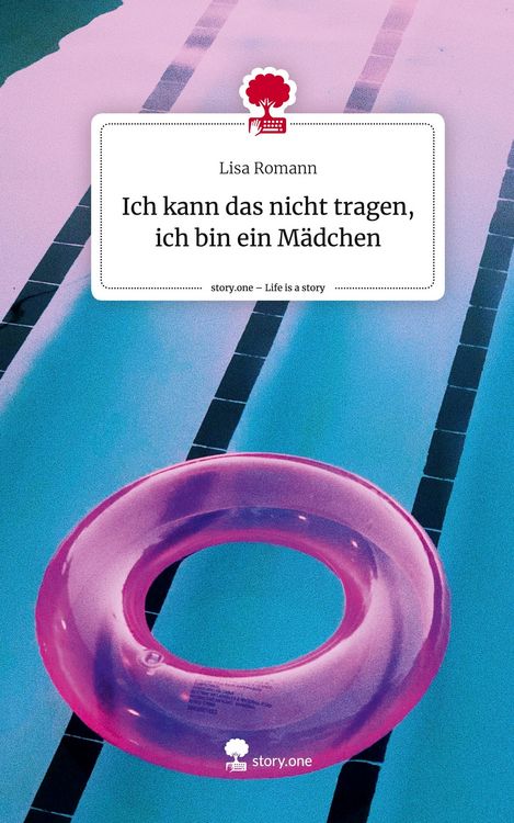 Produktbild: Ich kann das nicht tragen, ich bin ein M&auml;dchen. Life is a Story - story.one