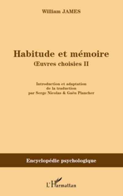 Produktbild: Habitude et memoire - oeuvres choisies ii