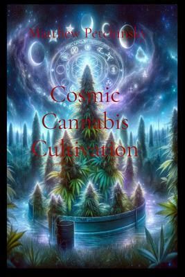 Produktbild: Cosmic Cannabis Cultivation