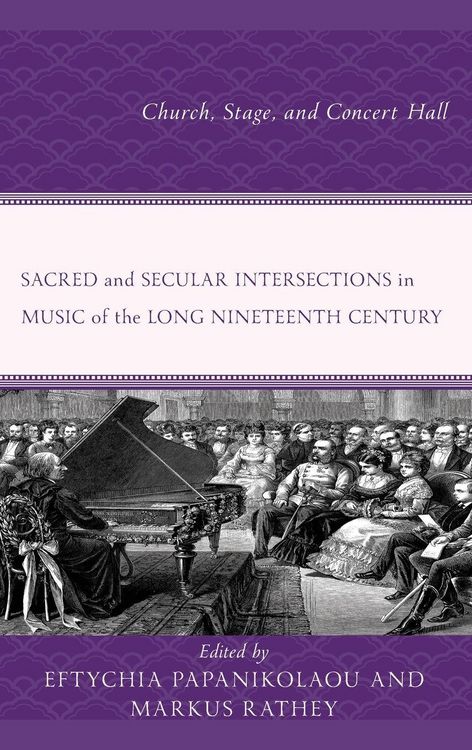 Produktbild: Sacred and Secular Intersections in Music of the Long Nineteenth Century