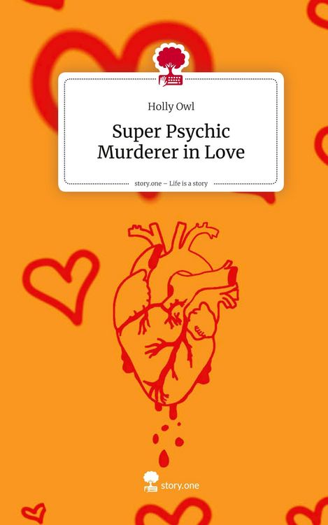Produktbild: Super Psychic Murderer in Love. Life is a Story - story.one