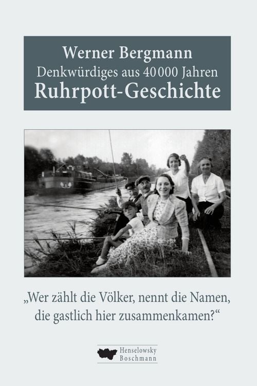 Produktbild: Denkw&uuml;rdiges aus 40.000 Jahren Ruhrpott-Geschichte