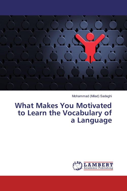Produktbild: What Makes You Motivated to Learn the Vocabulary of a Language
