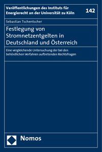 Produktbild: Festlegung von Stromnetzentgelten in Deutschland und &Ouml;sterreich