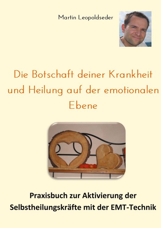 Produktbild: Die Botschaft deiner Krankheit und Heilung auf der emotionalen Ebene