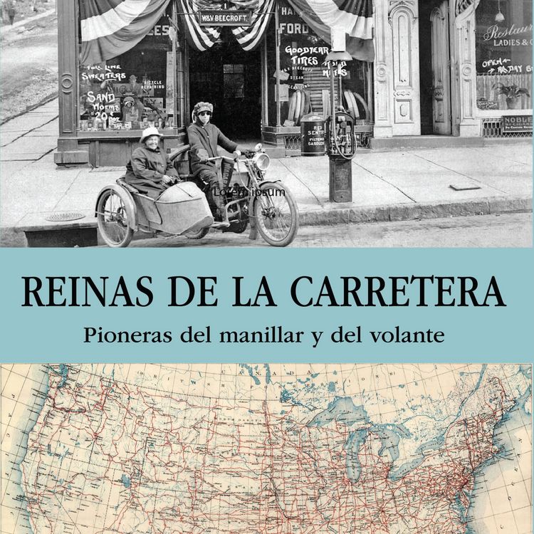 Produktbild: Reinas de la carretera. Pioneras del manillar y del volante: Pioneras del manillar y del volante