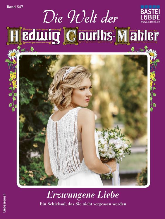 Produktbild: Die Welt der Hedwig Courths-Mahler 547