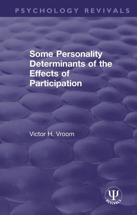 Produktbild: Some Personality Determinants of the Effects of Participation