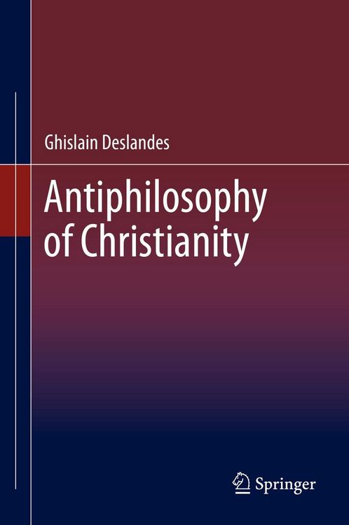 Produktbild: Antiphilosophy of Christianity