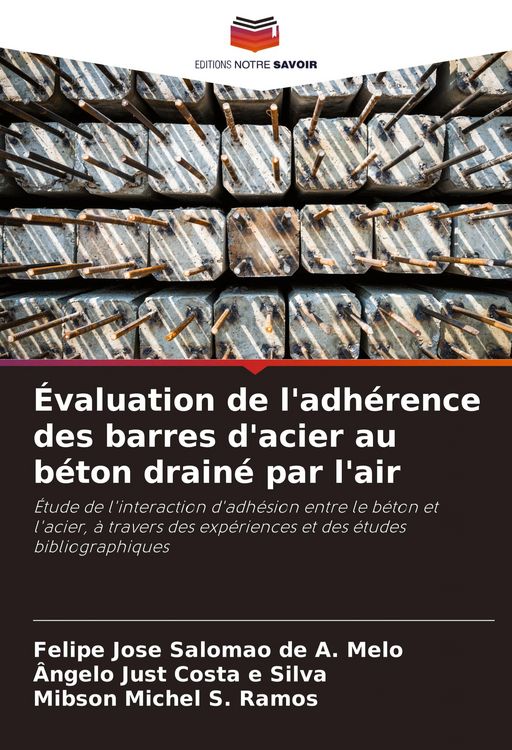 Produktbild: &Eacute;valuation de l'adh&eacute;rence des barres d'acier au b&eacute;ton drain&eacute; par l'air