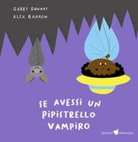 Produktbild: Se avessi un pipistrello vampiro