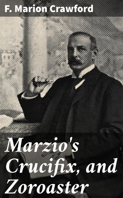 Produktbild: Marzio's Crucifix, and Zoroaster