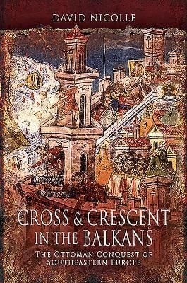 Produktbild: Cross & Crescent in the Balkans