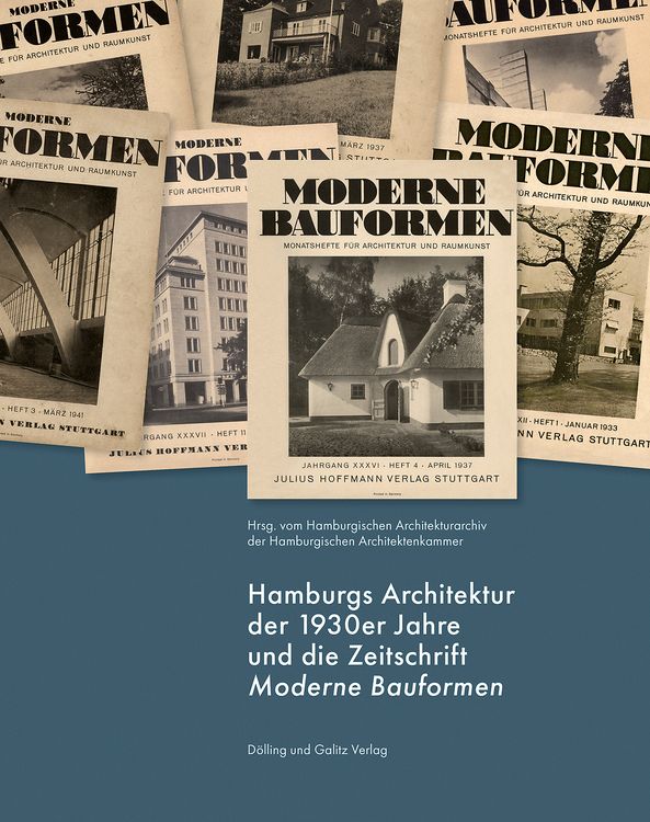 Produktbild: Hamburgs Architektur der 1930er Jahre und die Zeitschrift &raquo;Moderne Bauformen&laquo;