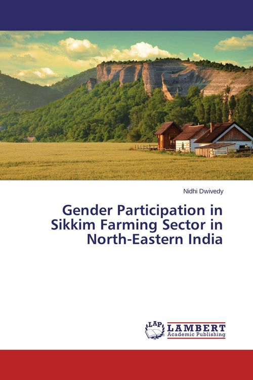 Produktbild: Gender Participation in Sikkim Farming Sector in North-Eastern India