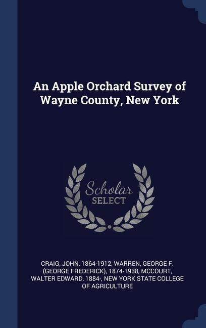 Produktbild: An Apple Orchard Survey of Wayne County, New York