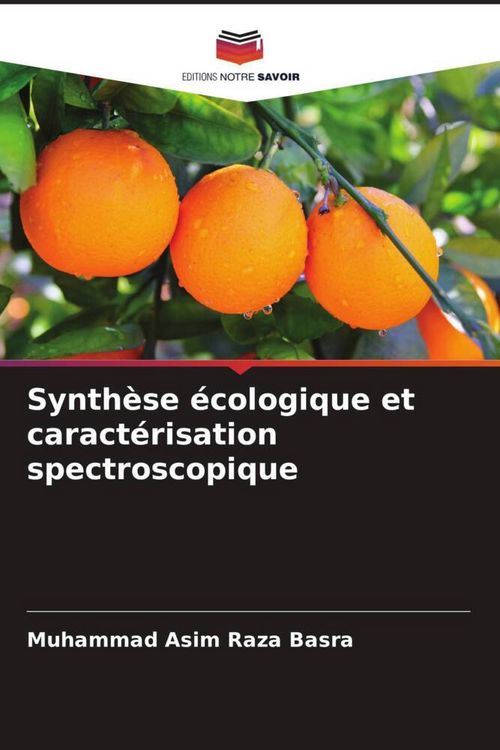 Produktbild: Synth&egrave;se &eacute;cologique et caract&eacute;risation spectroscopique