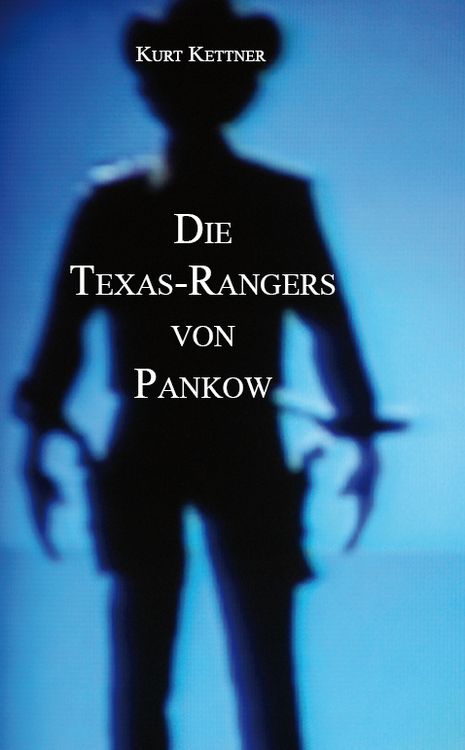 Produktbild: Die Texas-Rangers von Pankow