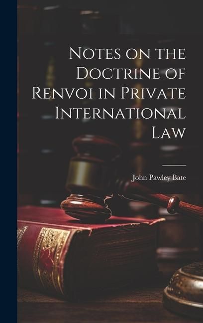 Produktbild: Notes on the Doctrine of Renvoi in Private International Law
