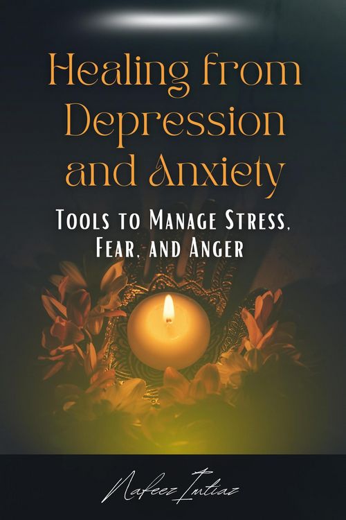 Produktbild: Healing from Depression and Anxiety: Tools to Manage Stress, Fear, and Anger