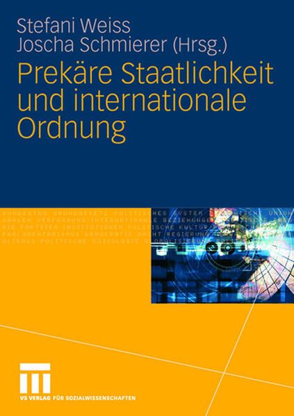 Produktbild: Prek&auml;re Staatlichkeit und internationale Ordnung