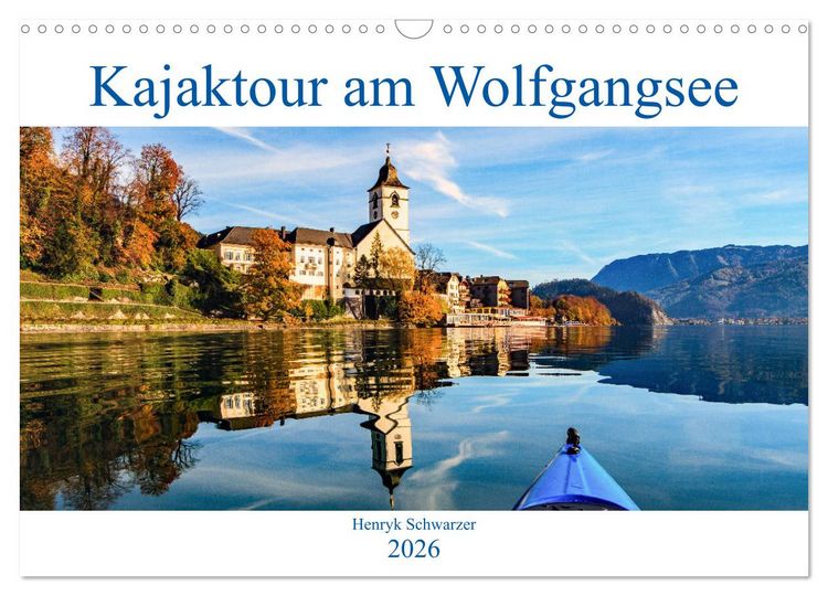 Produktbild: Kajaktour am Wolfgangsee (Wandkalender 2026 DIN A3 quer), CALVENDO Monatskalender