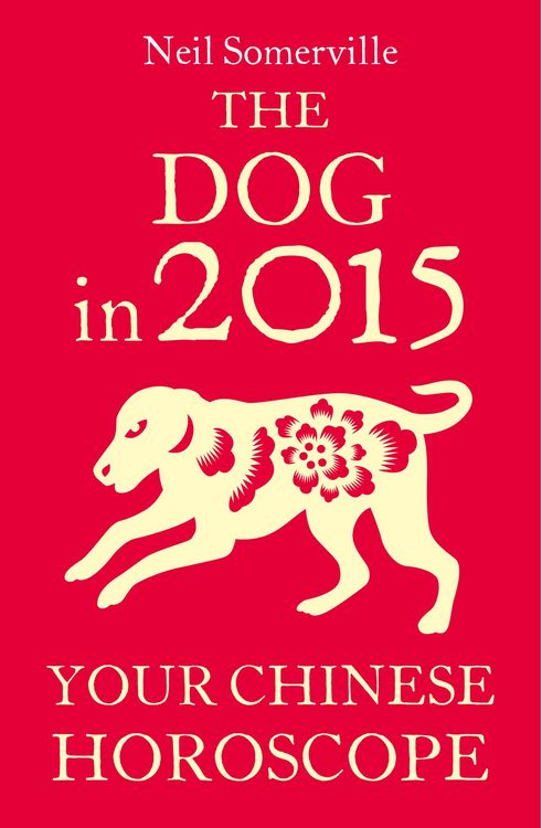 Produktbild: The Dog in 2015: Your Chinese Horoscope