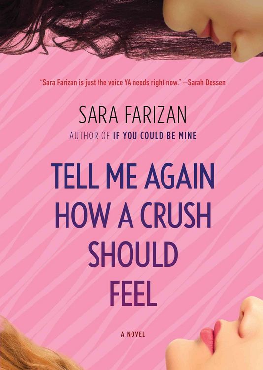 Produktbild: Farizan, S: Tell Me Again How a Crush Should Feel