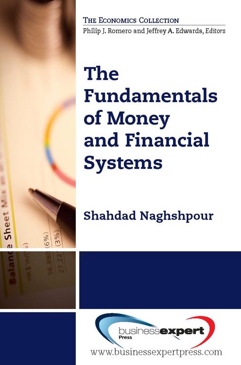 Produktbild: The Fundamentals of Money and Financial Systems