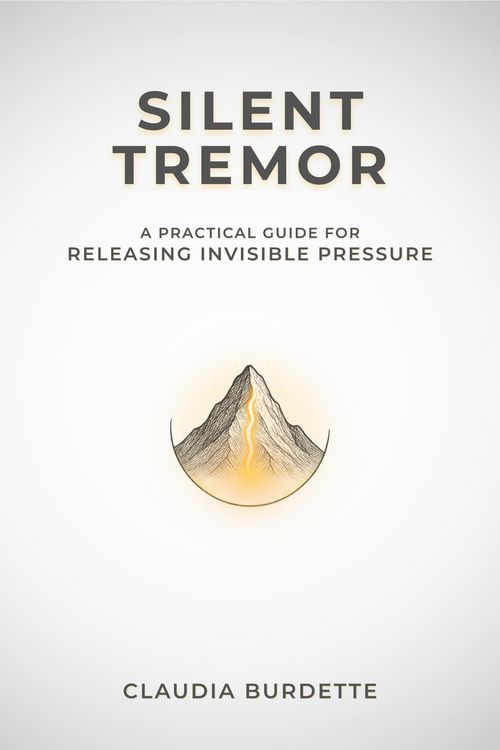 Produktbild: Silent Tremor: A Practical Guide for Releasing Invisible Pressure
