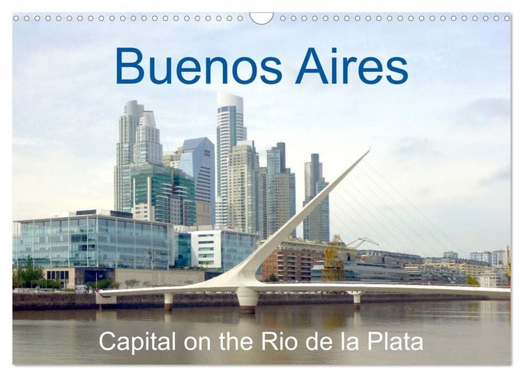 Produktbild: Buenos Aires - Capital on the Rio de la Plata (Wall Calendar 2027 DIN A3 landscape), CALVENDO 12 Month Wall Calendar