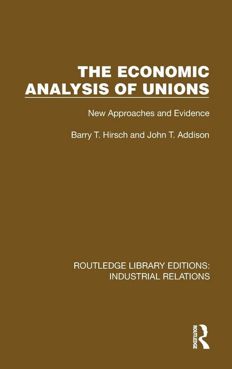 Produktbild: The Economic Analysis of Unions