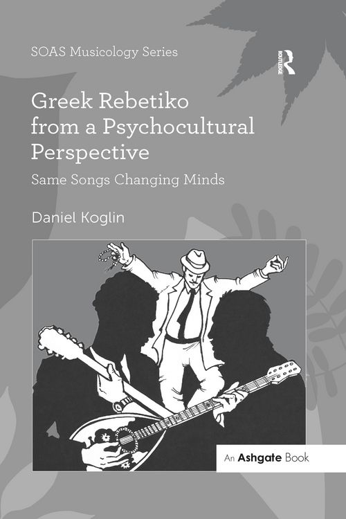 Produktbild: Greek Rebetiko from a Psychocultural Perspective