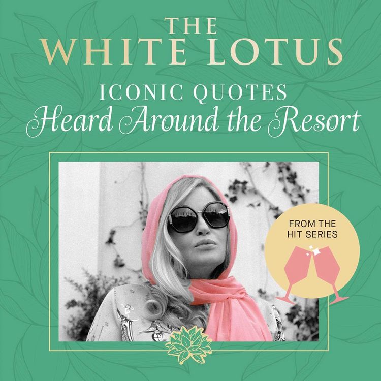 Produktbild: The White Lotus: Iconic Quotes Heard Around the Resort