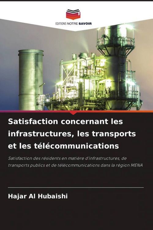 Produktbild: Satisfaction concernant les infrastructures, les transports et les t&eacute;l&eacute;communications