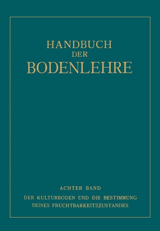 Produktbild: Der Kulturboden und die Bestimmung Seines Fruchtbarkeitszustandes