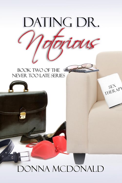 Produktbild: Dating Dr. Notorious (Never Too Late, #2)
